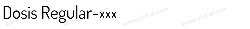 Dosis Regular字体转换